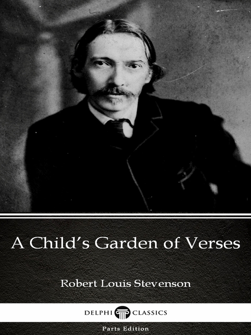 Title details for A Child's Garden of Verses by Robert Louis Stevenson (Illustrated) by Robert Louis Stevenson - Available